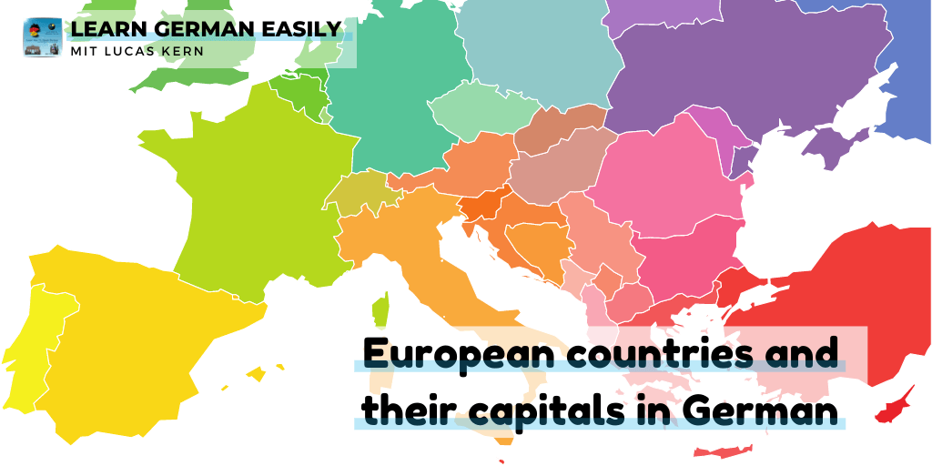 European Countries and their capitals in Geman