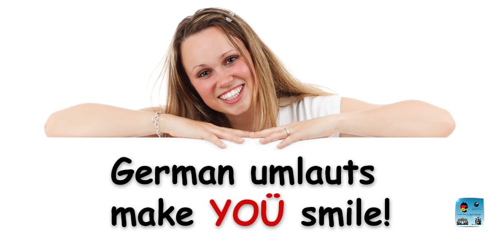 how to pronounce a with umlaut